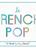 Festival Le French Pop à Bordeaux #Concours