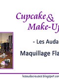 Aujourd'hui, Cupcake & Make Up Party chez les Audacieuses
