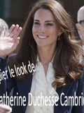 Comment copier le look de Catherine Duchesse de Cambridge