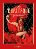Bas couture et glamour : be burlesque, le livre
