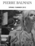 Spring/Summer 2012 : pierre balmain