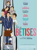Les bêtises (critique inside)