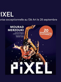 Pixel, de Mourad Merzouki de retour au 13ème Art