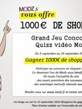 Modz : Try to win 1000€ for shopping