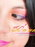 80's Makeup - Challenge rdv beauté un siècle de beauté