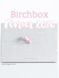 Birchbox - fevrier 2016 - a vos amours