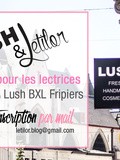 (Inscriptions et  info ) Rencontre LushXLetilor, un event reservé aux lectrices - Bruxelles