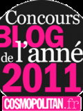 Concours Blog de l'année 2011 - Cosmopolitan.fr