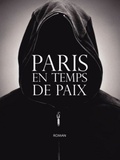 Livre : Paris par temps de paix  par Gilles martin-chauffier