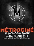 Cinéma Tchi-Tcha : Métrociné le festival de la ligne 11 du 11 au 19 avril 2013