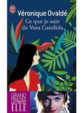 Lundi Librairie : Ce que je sais de Vera Candida - Véronique Ovaldé