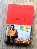 Lundi Librairie : Eroica - Pierre Ducrozet