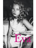 Lundi Librairie : Eva - Simon Liberati