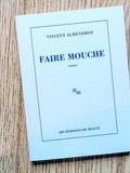 Lundi Librairie : Faire mouche - Vincent Almendros