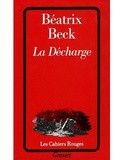 Lundi Librairie : La Décharge - Béatrix Beck