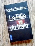 Lundi Librairie : La Fille du train - Paula Hawkins
