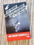 Lundi Librairie : Les talons hauts rapprochent les filles du ciel - Olivier Gay