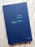 Lundi Librairie : Sagan 1954 - Anne Berest