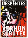 Lundi Librairie : Vernon Subutex - Tome 1 - Virginie Despentes
