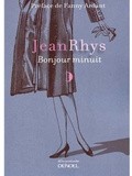 Rediff : Lundi Librairie : Bonjour Minuit de Jean Rhys