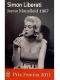 Rediff : Lundi Librairie : Jayne Mansfield 1967 de Simon Liberati