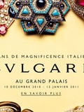 Bulgari au Grand Palais - Paris, l'exposition de l'hiver