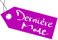 Dernière Mode