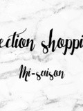 Sélection shopping Mi-saison