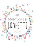 Rencontres inspirantes : Mam'zelle Confetti #1