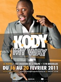 Kings of Comedy : Kody My Way