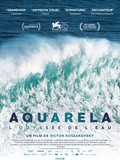 Cinéma, Aquarela - l'Odyssée de l'eau - Critique