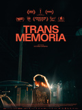Cinéma, critique film documentaire Trans memoria réalisé par Victoria Verseau
