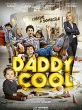 Cinéma : Daddy Cool (critique)
