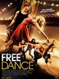 #Cinéma : Free Dance (critique)