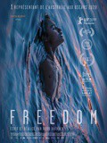 Cinéma, Freedom de Rodd Rathjen - Critique