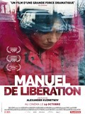 #Cinéma : Manuel de libération (critique)