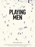 Cinéma, Playing Men sortie en vod
