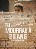 Cinéma, Tu mourras à 20 ans - Critique