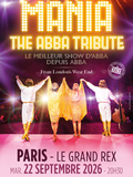 Concert, Mania, the Abba Tribute Au Grand Rex et en tournée