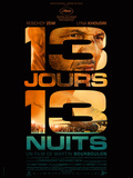 Critique, Film 13 jours 13 nuits réalisé par Martin Bourboulon
