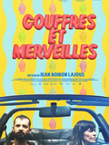 Critique film documentaire Gouffres et merveilles réalisé par Jean Boiron Lajous