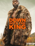 Critique film Down with the king en vod, à l'achat et en location