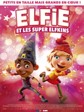 Critique film Elfie et les Super Elfkins réalisé par Ute Von Münchow-Pohl