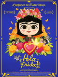 (Critique) Film Hola Frida réalisé par André Kadi, Karine Vézina