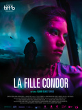 Critique film La fille Condor réalisé par Álvaro Olmos Torrico