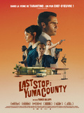 Critique film Last stop : Yuma County réalisé par Francis Galluppi