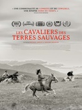 Critique film Les cavaliers des terres sauvages réalisé par Michael Dweck, Gregory Kershaw