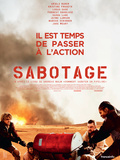 Critique film Sabotage de Daniel Goldhaber