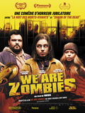 (Critique) Film We are zombies réalisé par rkss