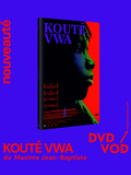 Film Kouté Vwa disponible en dvd et vod